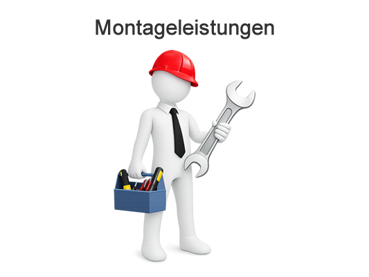 Montageleistungen Montageleistungen