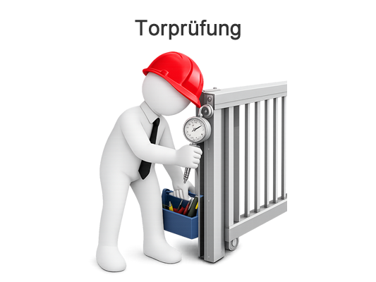Torprüfungen Torprüfungen